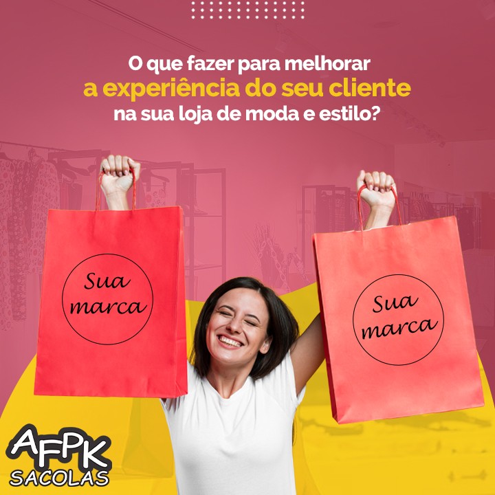 O que fazer para melhorar a experiência do seu cliente na sua loja de moda e estilo?